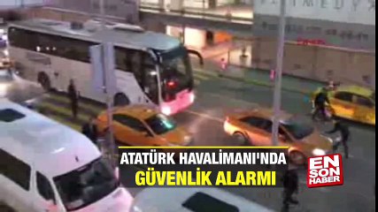 Atatürk Havalimanı'nda güvenlik alarmı