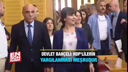 Devlet Bahçeli: HDP'lilerin yargılanması meşrudur