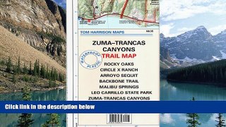 Books to Read  Trail Map of Zuma-Trancas (Santa Monica Mts, CA) (Tom Harrison Maps)  Best Seller