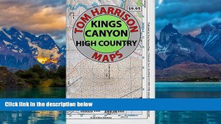 Big Deals  Kings Canyon High Country Trail Map (Tom Harrison Maps)  Full Ebooks Best Seller