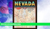 Big Deals  Benchmark Nevada Road   Recreation Atlas - 2nd Edition  Best Seller Books Best Seller