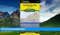 Books to Read  Kachemak Bay State Park (National Geographic Trails Illustrated Map)  Full Ebooks