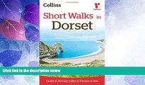 Big Deals  Short Walks in Dorset: Guide to 20 Easy Walks of 3 Hours or Less (Collins Ramblers