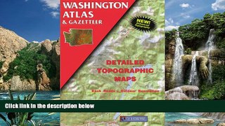 Books to Read  Washington Atlas   Gazetteer  Full Ebooks Best Seller