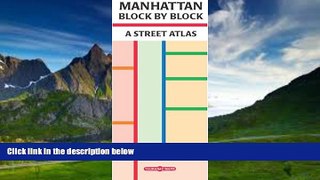 Books to Read  Manhattan Block by Block: A Street Atlas  Full Ebooks Best Seller