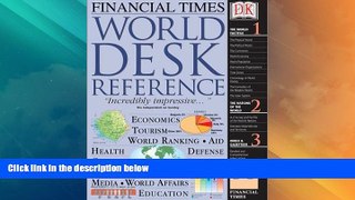 Big Deals  Financial Times World Desk Reference 2003  Best Seller Books Most Wanted
