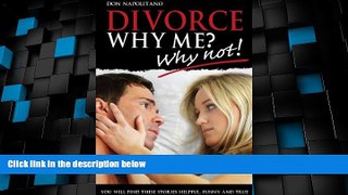 Big Deals  DIVORCE. Why Me? Why Not?  Best Seller Books Most Wanted