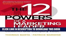 [BOOK] PDF The 12 Powers of a Marketing Leader: How to Succeed by Building Customer and Company