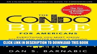 [Free Read] The Condo Bible for Americans: Everything You Must Know Before and After Buying a