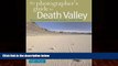 Books to Read  The Photographer s Guide to Death Valley (The Photographer s Guide)  Best Seller