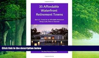 Books to Read  35 Affordable Waterfront Retirement Towns: Best U.S. Towns for an Affordable