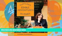 Big Deals  Clotilde s Edible Adventures in Paris  Best Seller Books Best Seller