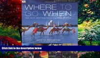 Books to Read  Where To Go When (Eyewitness Travel Guides)  Full Ebooks Most Wanted