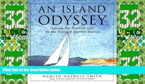 Big Deals  An Island Odyssey: Among the Scottish Isles in the Wake of Martin Martin  Full Read
