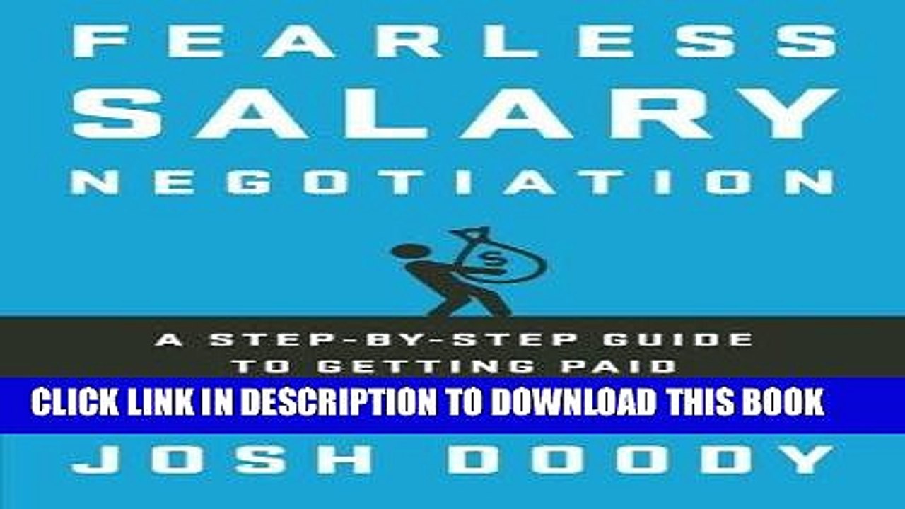 [BOOK] PDF Fearless Salary Negotiation: A step-by-step guide to getting paid what you re worth