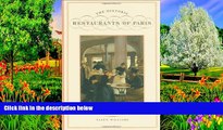 Deals in Books  The Historic Restaurants of Paris: A Guide to Century-Old Cafes, Bistros, and