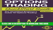 [Free Read] Options Trading: QuickStart Guide - The Simplified Beginner s Guide To Options Trading