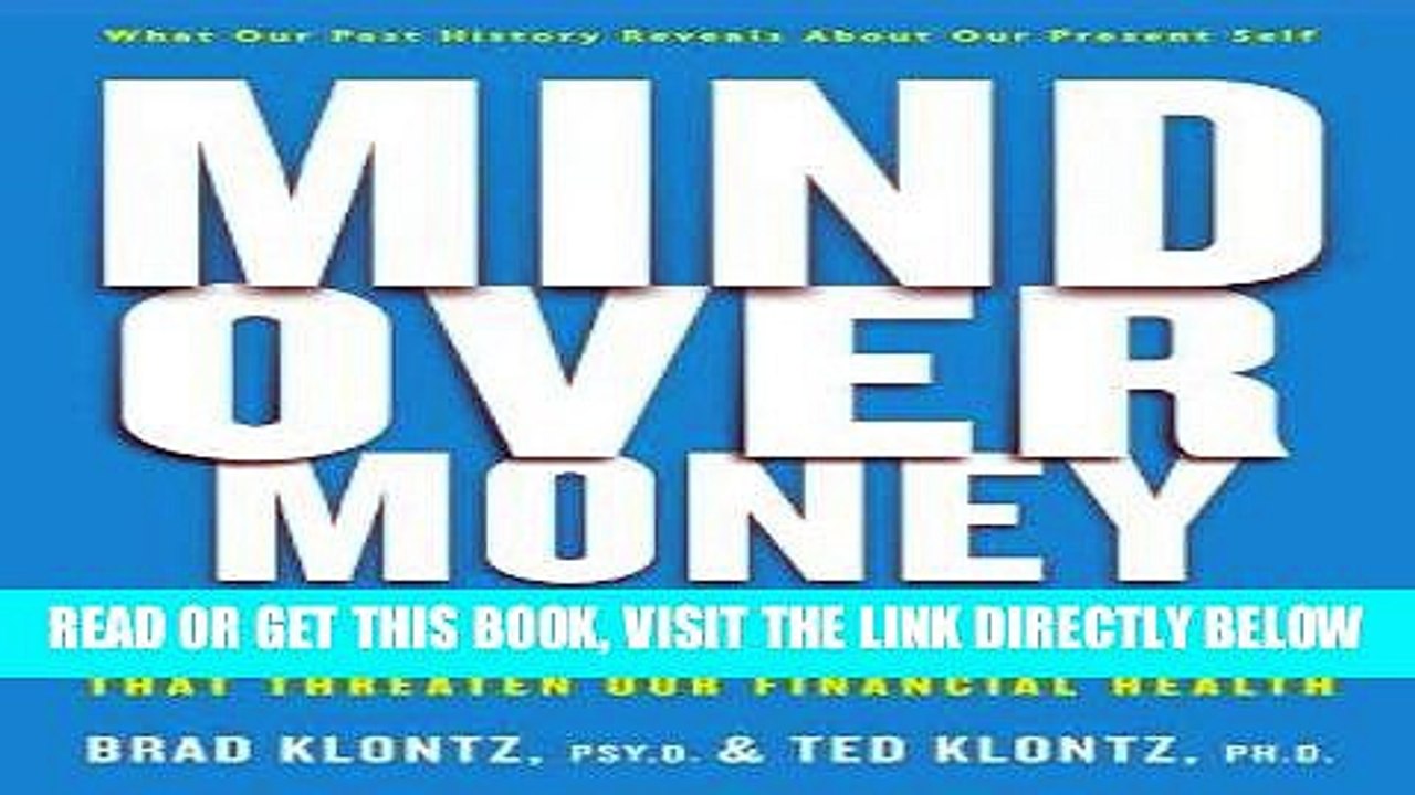 [DOWNLOAD] PDF Mind over Money: Overcoming the Money Disorders That Threaten Our Financial Health