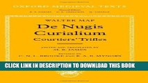 [PDF] FREE De Nugis Curialium: Courtiers  Trifles (Oxford Medieval Texts) [Download] Online