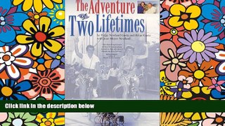 READ FULL  The Adventure of Two Lifetimes  Premium PDF Online Audiobook