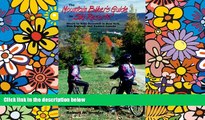 READ FULL  The Mountain Biker s Guide to Ski Resorts: Where to Ride Downhill in New York, New