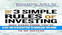 [Free Read] The 3 Simple Rules of Investing: Why Everything You ve Heard about Investing Is Wrong