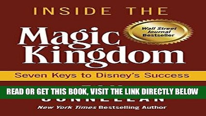 [BOOK] PDF Inside the Magic Kingdom : Seven Keys to Disney s Success New BEST SELLER