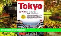 Must Have  Tokyo: 29 Walks in the World s Most Exciting City  READ Ebook Full Ebook