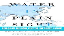 [DOWNLOAD] PDF Water in Plain Sight: Hope for a Thirsty World Collection BEST SELLER