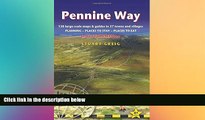 READ FULL  Pennine Way: British Walking Guide: planning, places to stay, places to eat; includes