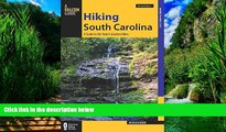 Books to Read  Hiking South Carolina: A Guide To The State s Greatest Hikes (State Hiking Guides