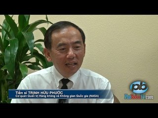 Nói chuyện với Tiến sĩ Không gian gốc Việt Trịnh Hữu Phước từ NASA (1)