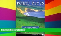 READ FULL  Point Reyes: The Complete Guide to the National Seashore   Surrounding Area  Premium