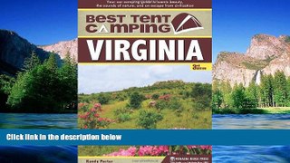 Must Have  Best Tent Camping: Virginia: Your Car-Camping Guide to Scenic Beauty, the Sounds of