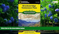 Books to Read  Breckenridge, Tennessee Pass (National Geographic Trails Illustrated Map)  Best