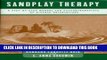 Read Now Sandplay Therapy: A Step-by-Step Manual for Psychotherapists of Diverse Orientations