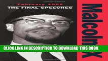 Read Now February 1965: The Final Speeches (Malcolm X speeches   writings) PDF Online