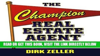 [BOOK] PDF The Champion Real Estate Agent: Get to the Top of Your Game and Knock Sales Out of the