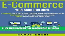 [PDF] Ecommerce: 3 Manuscripts: Ecommerce, Amazon FBA, Shopify (Make Money Online) Full Online