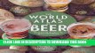 [PDF] The World Atlas of Beer, Revised   Expanded: The Essential Guide to the Beers of the World