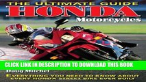 Read Now Honda Motorcycles The Ultimate Guide: Everything You Need to Know About Every Honda
