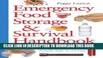 Read Now Emergency Food Storage   Survival Handbook: Everything You Need to Know to Keep Your