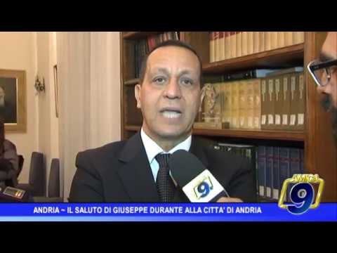 Andria | Il saluto di Giuseppe Durante alla città