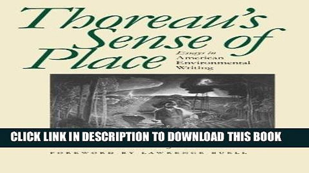 Read Now Thoreau s Sense of Place: Essays in American Environmental Writing (American Land   Life)