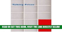 [FREE] EBOOK Talking Prices: Symbolic Meanings of Prices on the Market for Contemporary Art