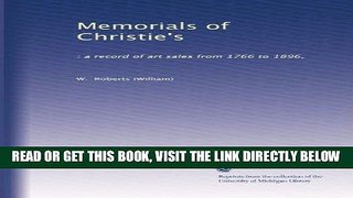 [FREE] EBOOK Memorials of Christie s: : a record of art sales from 1766 to 1896, (Volume 2) ONLINE