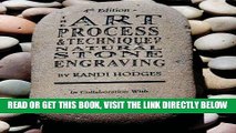 [READ] EBOOK The Art, Process and Technique of Natural Stone Engraving: The Art, Process and
