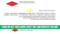 [READ] EBOOK Der Erste Weltkrieg im Widerhall des Â«Zeit-EchoÂ» (1914-1917) (Berliner Studien zur