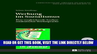 [FREE] EBOOK Werbung im Sozialismus: Eine vergleichende Analyse ostdeutscher Werbesprache