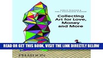 [FREE] EBOOK Collecting Art for Love, Money and More (Hardback) - Common ONLINE COLLECTION